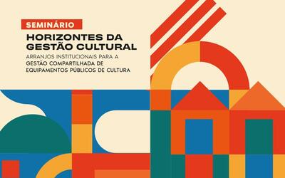 Leia mais sobre o artigo Gestão compartilhada de espaços culturais é tema de seminário no Rio de Janeiro